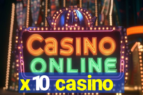 x10 casino